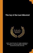 The Lay of the Last Minstrel