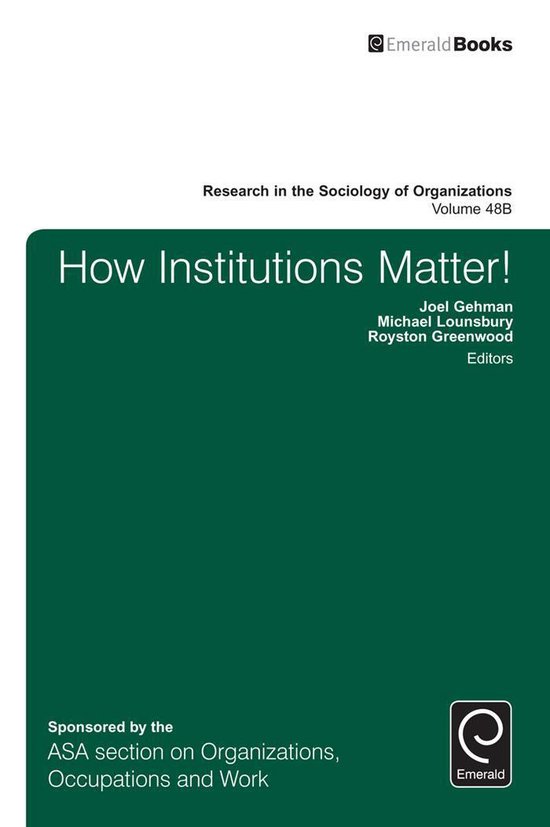 Research in the Sociology of Organizations 48 - How Institut ... - cover