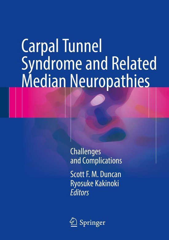 Carpal Tunnel Syndrome and Related Median Neuropathies - cover