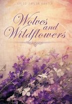 Wolves and Wildflowers