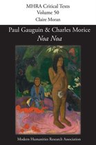 Mhra Critical Texts- 'Noa Noa' by Paul Gauguin and Charles Morice