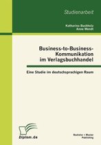 Business-to-Business-Kommunikation im Verlagsbuchhandel