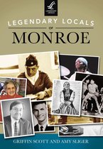 Legendary Locals - Legendary Locals of Monroe