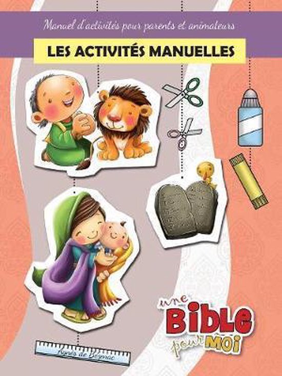 Livre 'Les Activités Manuelles' avec des illustrations de personnages bibliques, un lion, des ciseaux et de la colle.