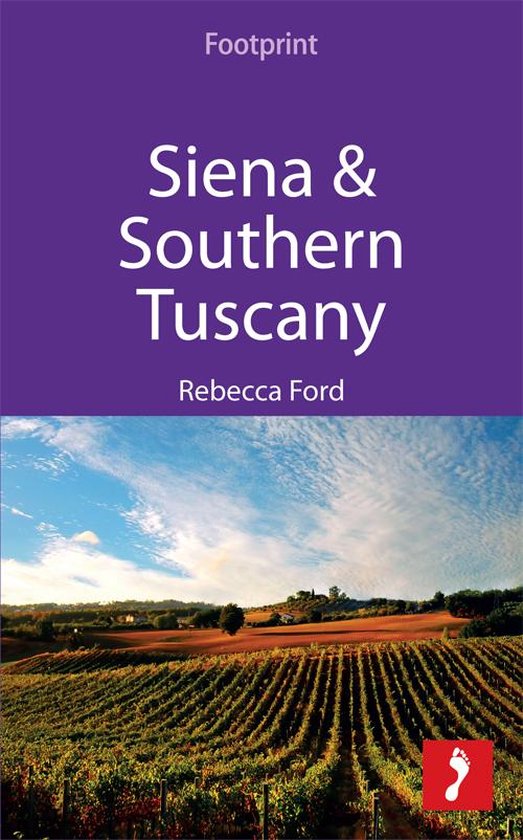 Footprint Focus - Siena & Southern Tuscany: Includes San Gim ... - cover