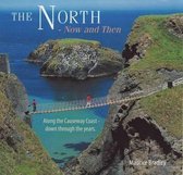 The North - Now and Then