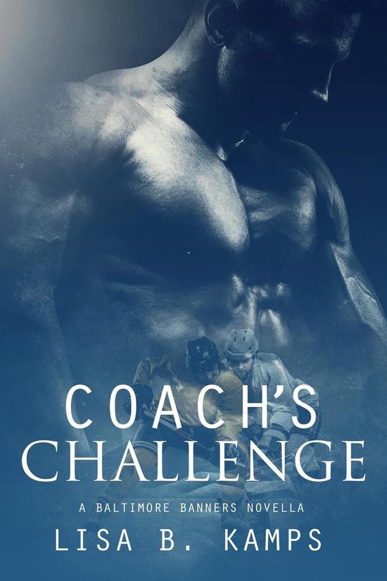 Coach's Challenge, A Baltimore Banners Intermission Novella - cover