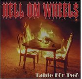 Hell On Wheels - Table For Two (LP)