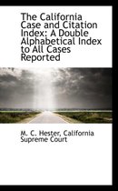 The California Case and Citation Index