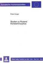 Studien Zu Rubens' Konstantinszyklus