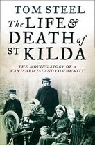 Life & Death Of St Kilda