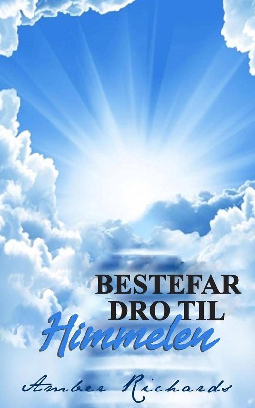 Bestefar dro til himmelen - cover
