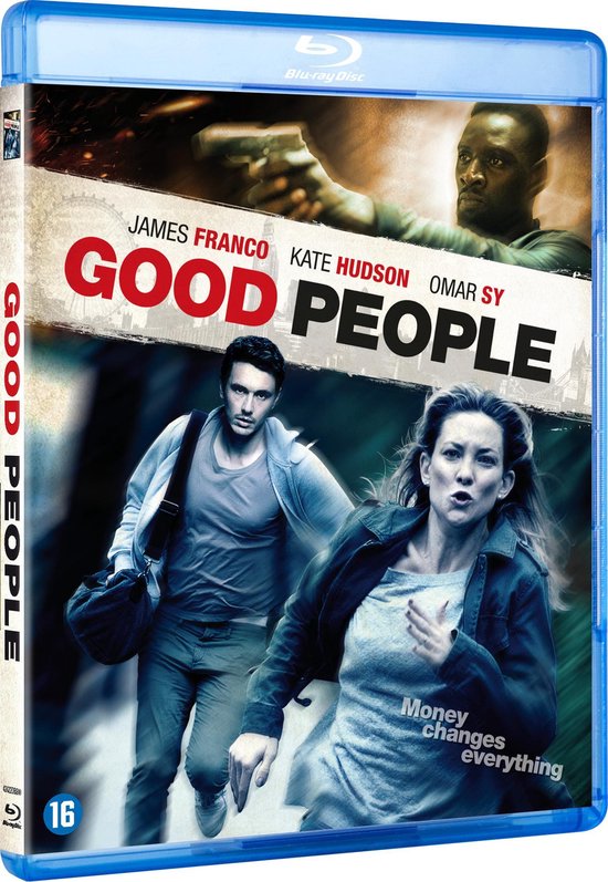Blu-ray hoes voor 'Good People' met James Franco, Kate Hudson en Omar Sy. Tekst: 'Money changes everything'.