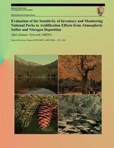 Evaluation of the Sensitivity of Inventory and Monitoring National Parks to Acidification Effects from Atmospheric Sulfur and Nitrogen Deposition Mid-Atlantic Network (Midn)