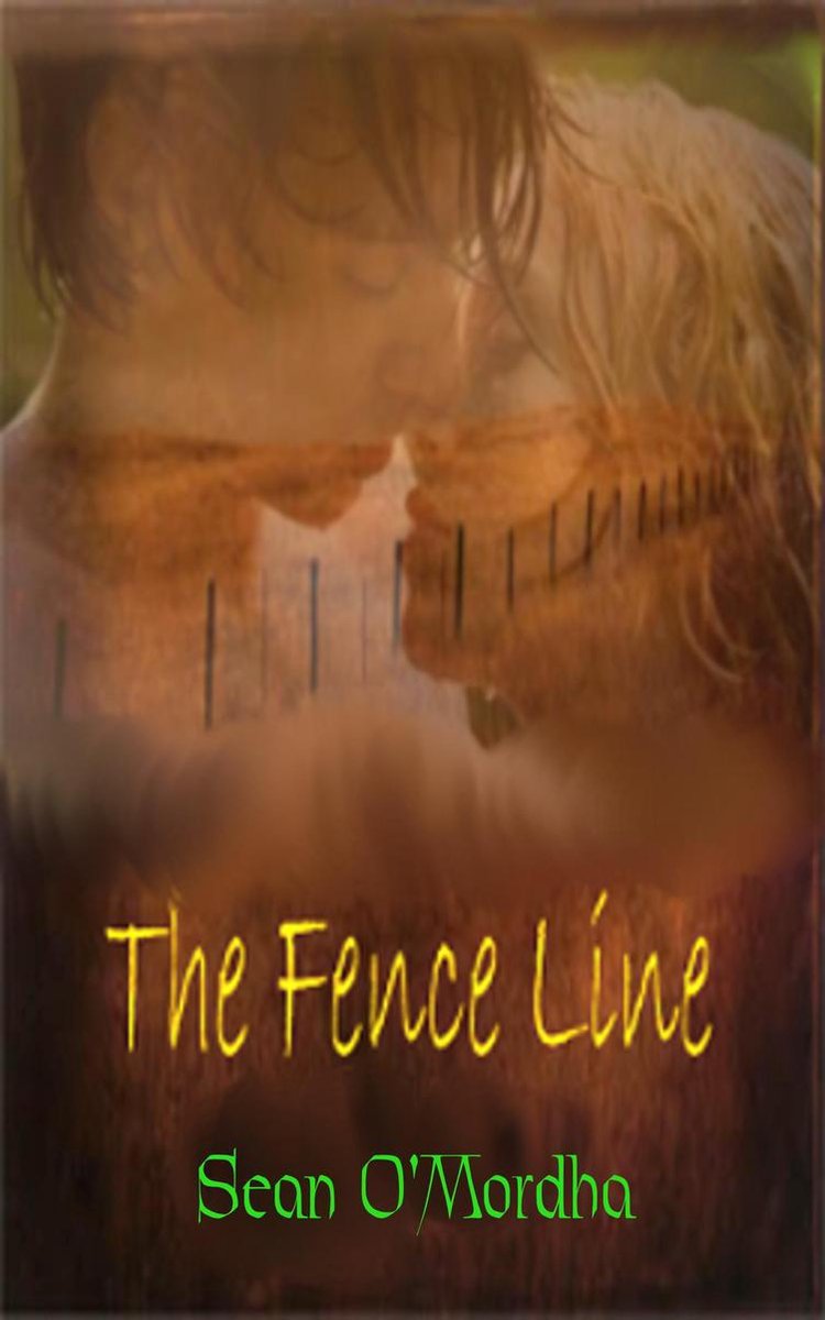 The Fence Line - Sean Patrick O'Mordha