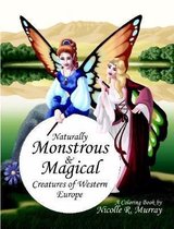 Naturally Monstrous and Magical Creatures of Western Europe