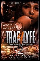 Trap 4 Lyfe 2
