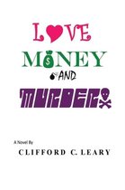 Love Money and Murder