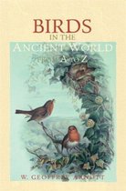 Birds in the Ancient World from A to Z