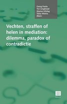 Reeks mediation Utrecht 8 - Vechten, straffen en helen in mediation