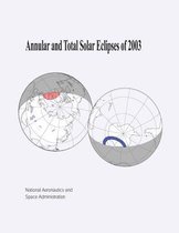 Annular and Total Solar Eclipses of 2003