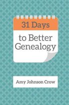 31 Days to Better Genealogy