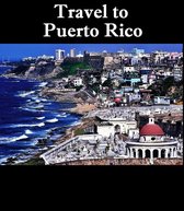 Travel to Puerto Rico