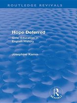 Routledge Revivals - Hope Deferred (Routledge Revivals)