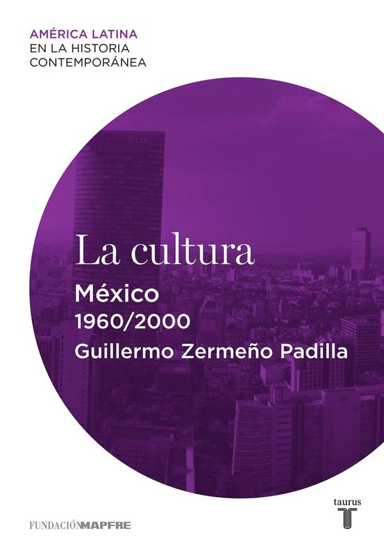 La cultura. México (1960-2000) - cover
