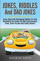 Jokes, Riddles and Dad Jokes