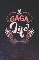 Gaga Life