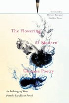 The Flowering of Modern Chinese Poetry