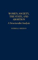 Women, Society, the State, and Abortion