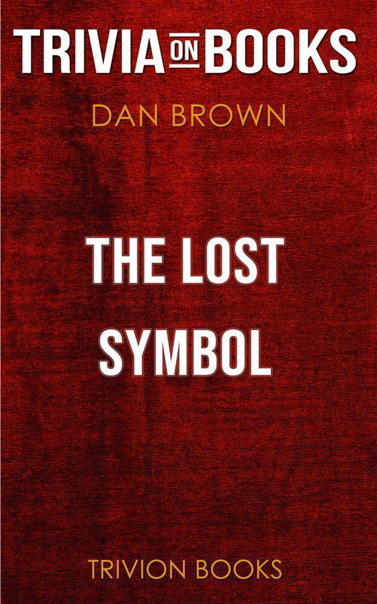 The Lost Symbol by Dan Brown (Trivia-On-Books)