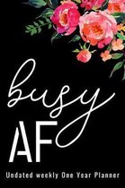 Undated Weekly One Year Planner - Budy AF