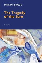The Tragedy of the Euro