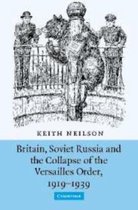 Britain, Soviet Russia And The Collapse Of The Versailles Or
