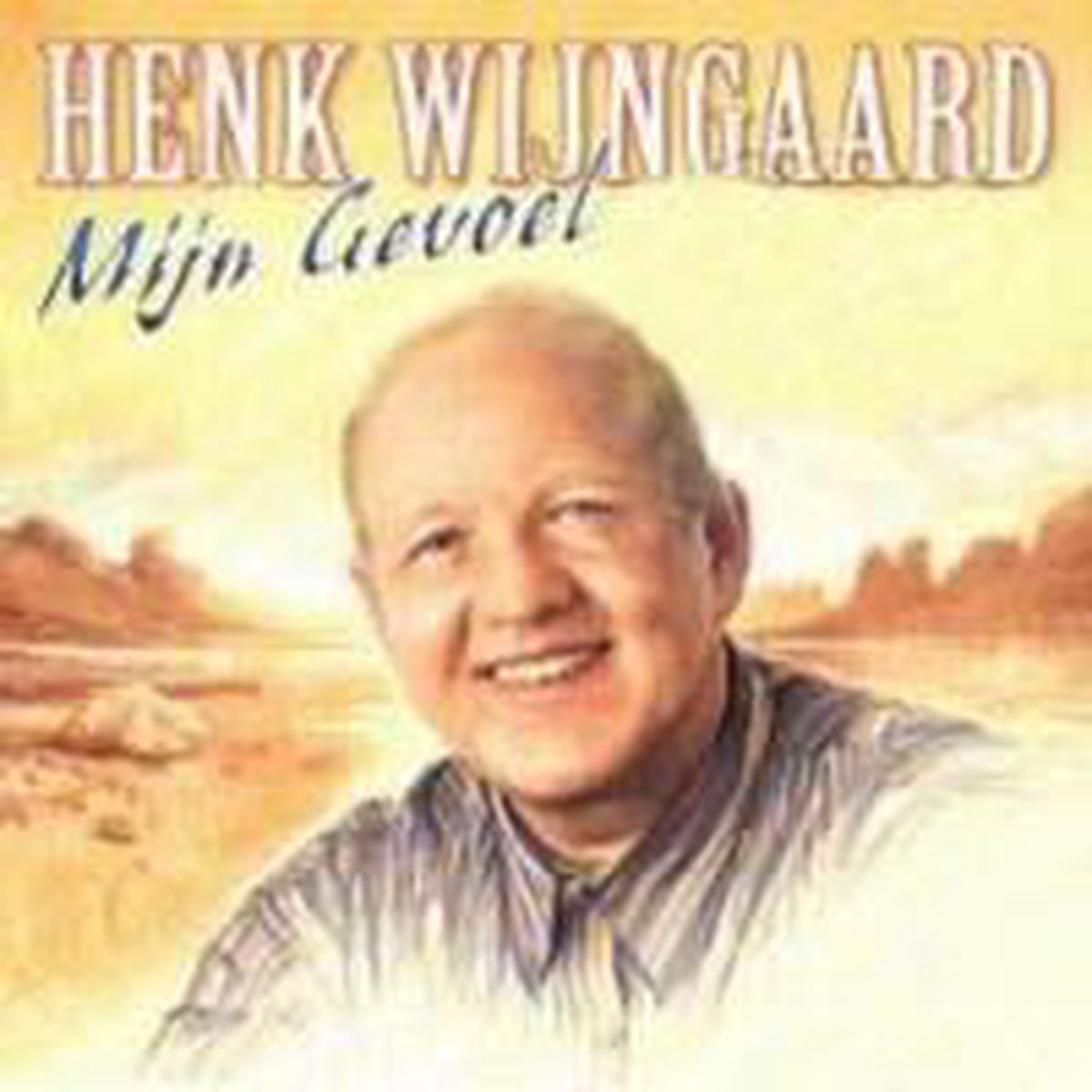 Mijn Gevoel, Henk Wijngaard CD (album) Muziek Mijn Gevoel, Henk Wijngaard CD (album) Muziek