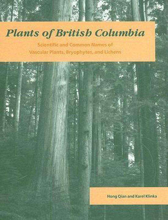 Plants of British Columbia, Hong Qian 9780774806527 Boeken