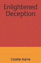 Enlightened Deception