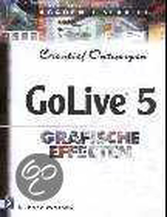 Cover van het boek 'GoLive 5 grafische effecten / NL + CD-ROM'