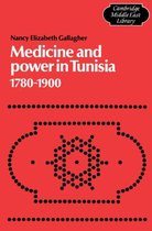 Cambridge Middle East LibrarySeries Number 2- Medicine and Power in Tunisia, 1780–1900