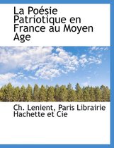 La Po Sie Patriotique En France Au Moyen Age
