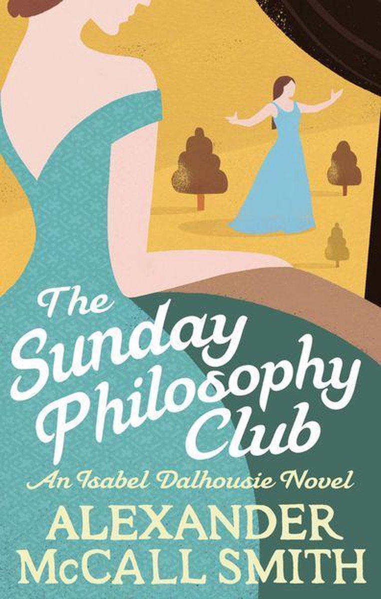 Omslag van Isabel Dalhousie Novels 1 - The Sunday Philosophy Club