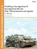 Modelling a Sturmgesch?Tz III Sturmgesch?Tz Iiig Late (May 1944 Production) and Vignette