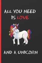 All You Need Is Love and a Unicorn