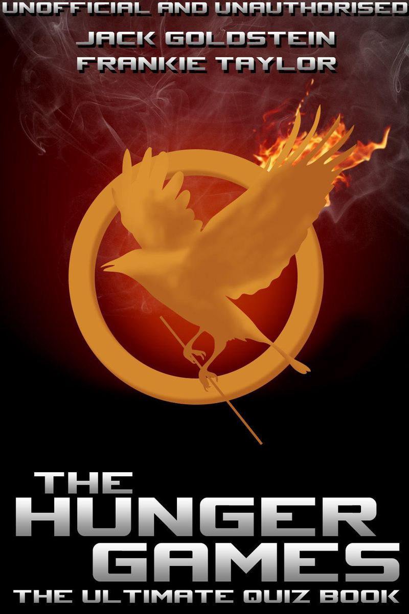 The Hunger Games - the Ultimate Quiz Book