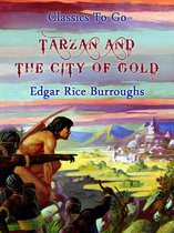 Classics To Go - Tarzan and the City of Gold