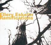 Eskelin Ellery - Ramifications (CD)