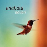 ANAHATA    Kolibri